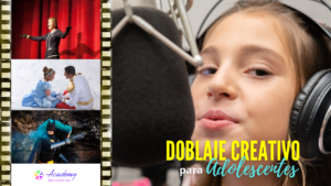 doblaje creativo para adolescentes